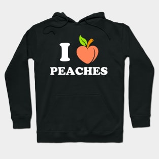 I Love Peaches Hoodie